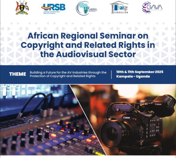 Uganda to Host 4th African Regional Seminar on Copyright in the Audio-Visual Sector